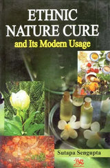 Ethnic Nature Cure and Its Modern Usage - Retail Maharaj