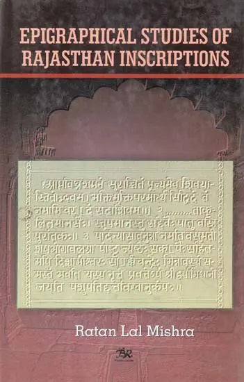 Epigraphical Studies of Rajasthan Inscriptions (An Old and Rare Book) - Retail Maharaj