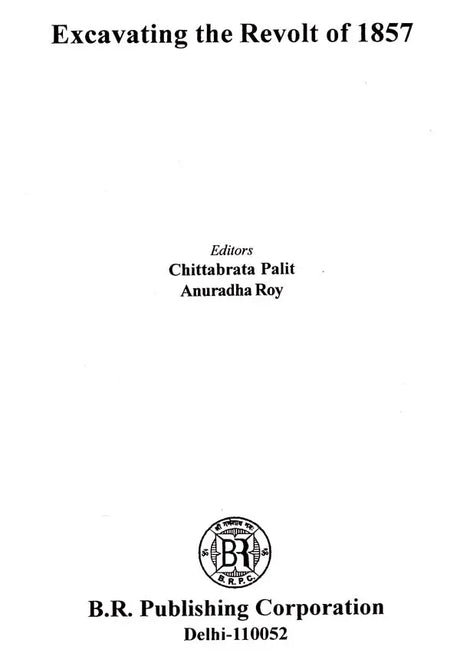 Excavating the Revolt of 1857 - Retail Maharaj