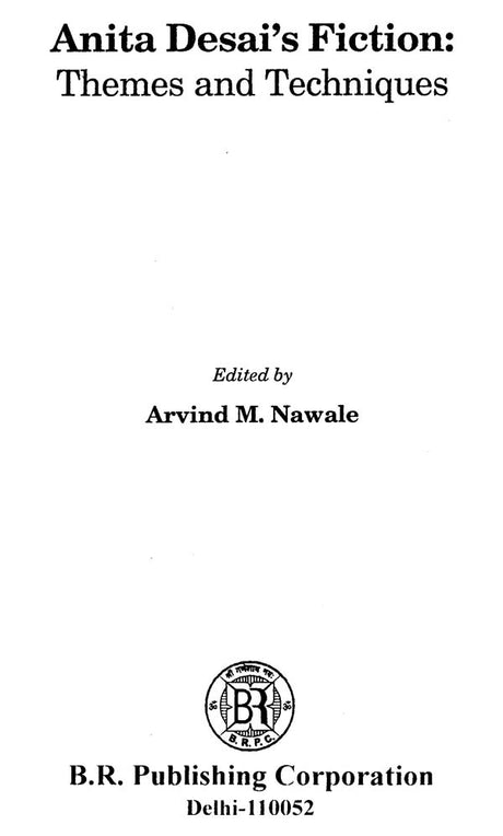Anita Desai's Fiction- Themes and Techniques - Retail Maharaj