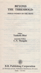 Beyond the Threshold- Indian Women on the Move (An Old and Rare Book) - Retail Maharaj