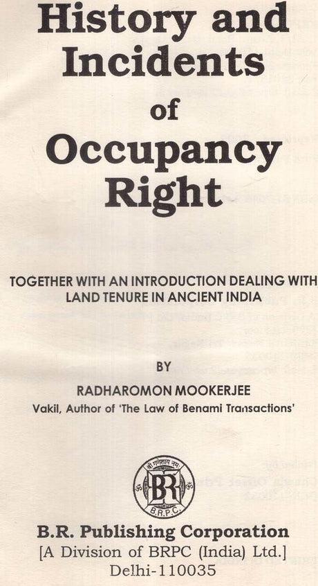 History and Incidents of Occupancy Right- Together with-an Introduction Dealing with Land Tenure in Ancient India (An Old and Rare Book) - Retail Maharaj