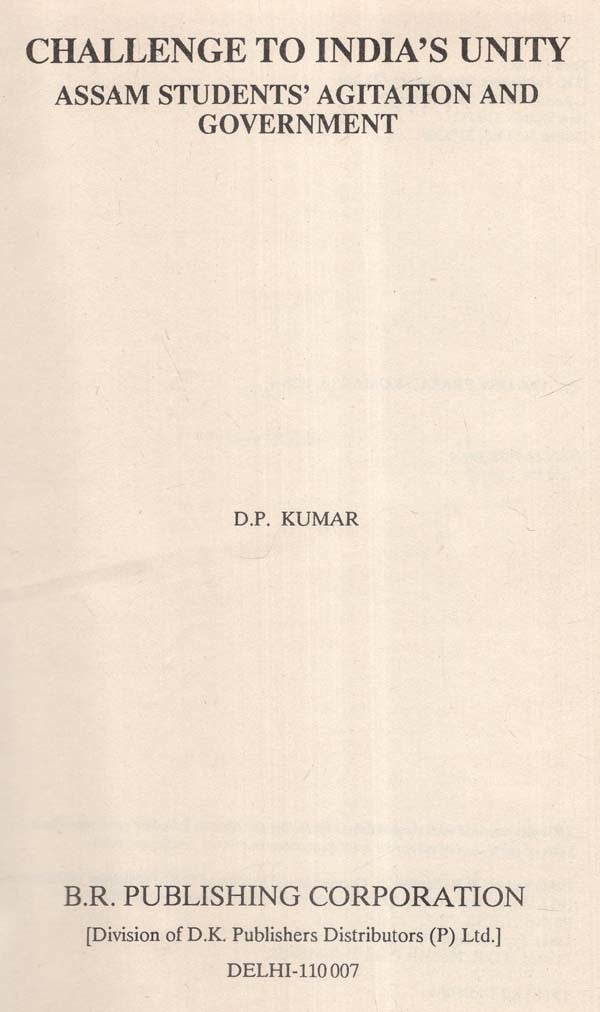 Challenge to India's Unity- Assam Student's Agitation and Government (An Old and Rare Book) - Retail Maharaj