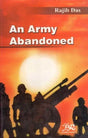 An Army Abandoned- A World War Second Story (Novel) - Retail Maharaj
