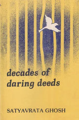 Decades of Daring Deeds (An Old and Rare Book) - Retail Maharaj