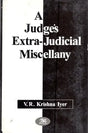 A Judge's Extra-Judicial Miscellany (An Old and Rare Book) - Retail Maharaj