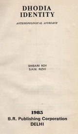 Dhodia Identity- Anthropological Approach (An Old and Rare Book) - Retail Maharaj