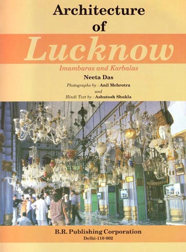 Architecture of Lucknow- Imambaras and Karbalas - Retail Maharaj