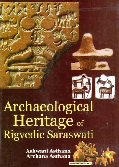 Archaeological Heritage of Rigvedic Saraswati - Retail Maharaj