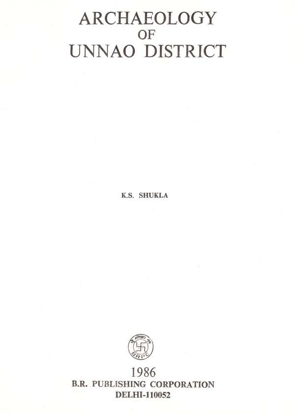 Archaeology of Unnao District (An Old and Rare Book) - Retail Maharaj