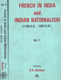 French in India and Indian Nationalism- 1700 A.D.-1963 A.D.: Set of 2 Volumes (An Old and Rare Book) - Retail Maharaj