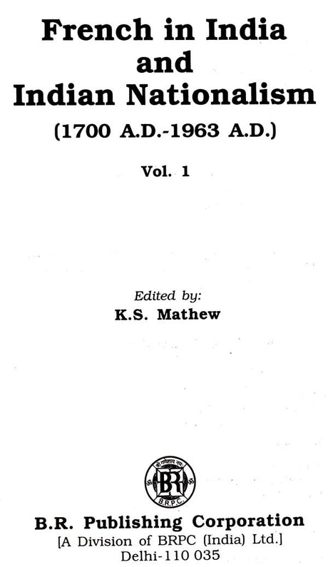 French in India and Indian Nationalism- 1700 A.D.-1963 A.D.: Set of 2 Volumes (An Old and Rare Book) - Retail Maharaj