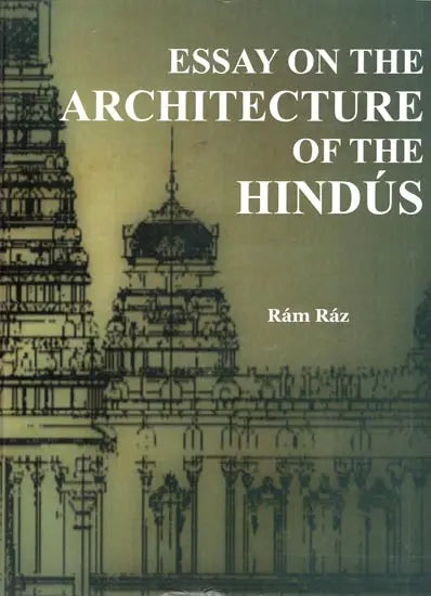 Essay on the Architecture of the Hindu's - Retail Maharaj