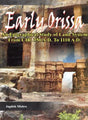 Early Orissa- An Epigraphical Study of Land System From CIR. 350 A.D. to 1110 A.D. - Retail Maharaj