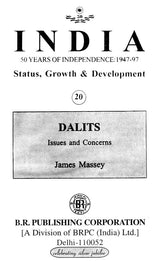 India 50 Years of Independence: 1947-97 Status, Growth & Development- Dalits: Issyes and Concerns (Part-20) - Retail Maharaj
