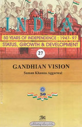 India 50 Years of Independence: 1947-97 Status, Growth & Development- Gandhian Vision (Part-27) - Retail Maharaj