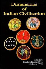 Dimensions of Indian Civilization - Retail Maharaj