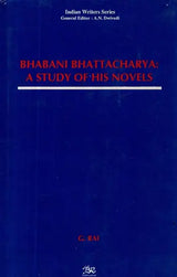 Bhabhani Bhattacharya- A Study of His Novels (An Old and Rare Book) - Retail Maharaj
