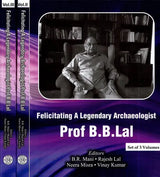 Felicitating A Legendary Archaeologist Prof B.B.Lal (Set of 3 Volumes) - Retail Maharaj