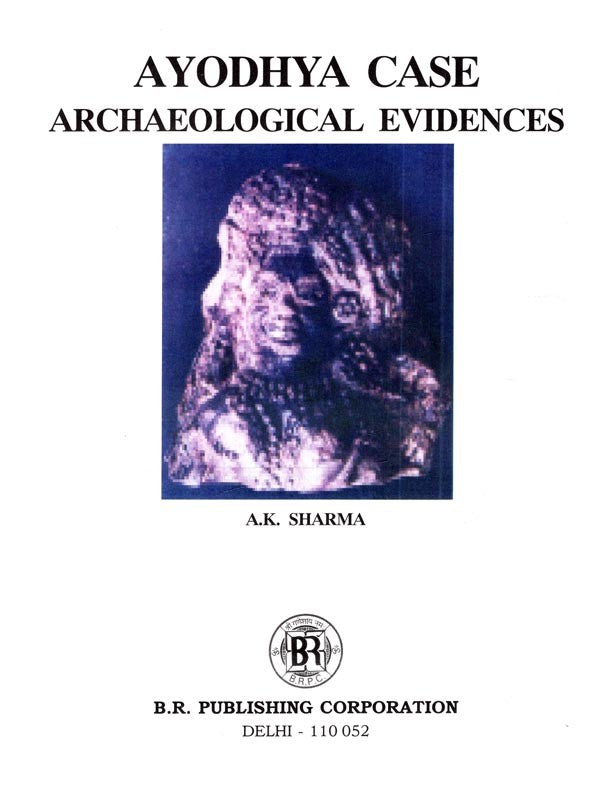 Ayodhya Case- Archaelogical Evidences - Retail Maharaj