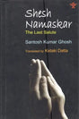 Shesh Namashkar- The Last Salute (Sahitya Akademi Award-Winning Bangla Novel) - Retail Maharaj