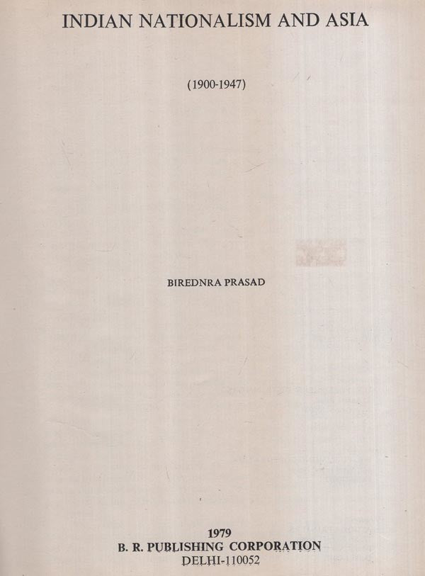 Indian Nationalism and Asia 1900-1947 (An Old and Rare Book) - Retail Maharaj