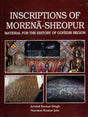 Inscriptions of Morena-Sheopur Material for the History of Gopadri Region - Retail Maharaj