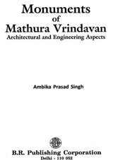 Monuments of Mathura Vrindavan- Architectural and Engineering Aspects - Retail Maharaj