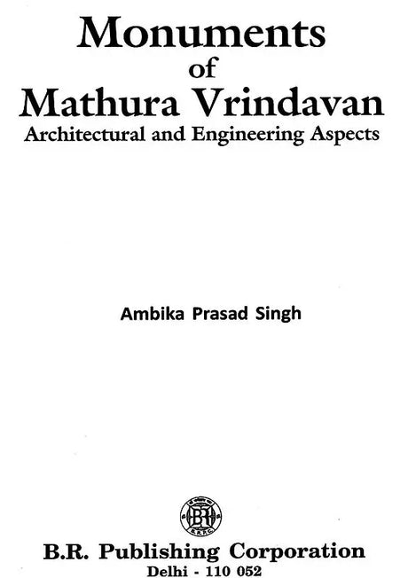 Monuments of Mathura Vrindavan- Architectural and Engineering Aspects - Retail Maharaj