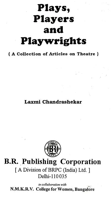 Plays, Players and Playwrights (A Collection of Articles on Theatre) - Retail Maharaj