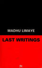 Last Writings by Madhu Limaye - Retail Maharaj