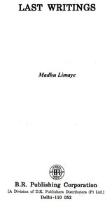 Last Writings by Madhu Limaye - Retail Maharaj