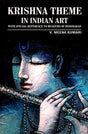 Krishna Theme in Indian Art (With Special Reference to Museums of Hyderabad) - Retail Maharaj