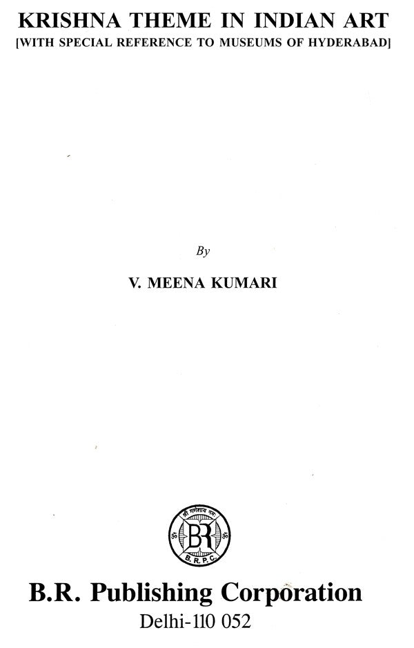 Krishna Theme in Indian Art (With Special Reference to Museums of Hyderabad) - Retail Maharaj