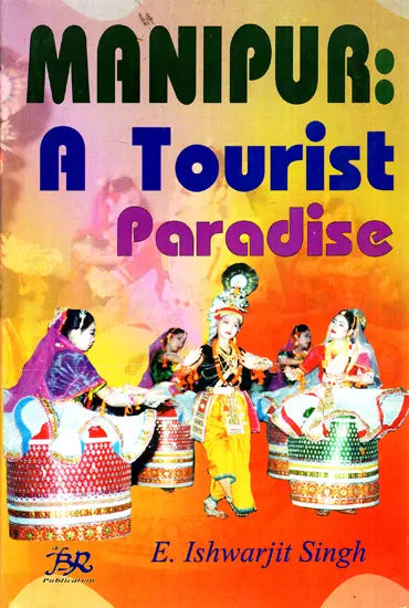 Manipur: A Tourist Paradise - Retail Maharaj