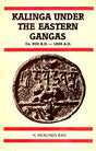 Kalinga Under The Eastern Gangas (Ca. 900 A.D.- 1200 A.D.) - Retail Maharaj