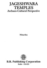 Jageshwara Temples: Archaeo Cultural Perspective - Retail Maharaj
