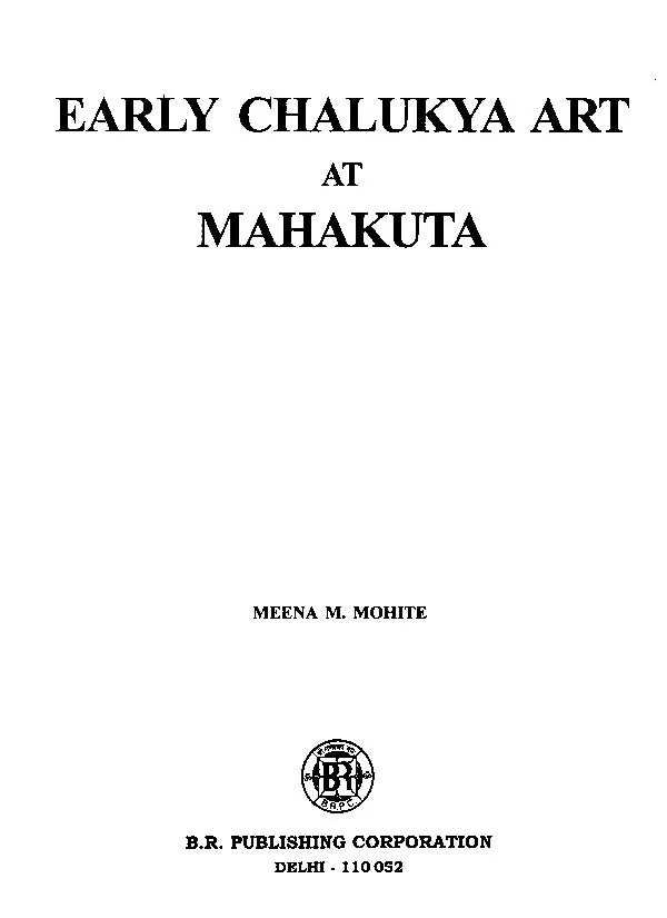 Early Chalukya Art at Mahakuta - Retail Maharaj