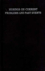 Musings on Current Problems and Past Events (An Old and Rare Book) - Retail Maharaj