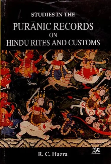 Studies in the Puranic Records on Hindu Rites and Customs - Retail Maharaj