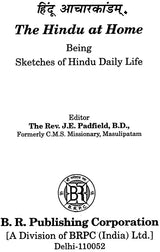 हिंदू आचारकांडम्: The Hindu At Home- Being Sketches of Hindu Daily Life - Retail Maharaj