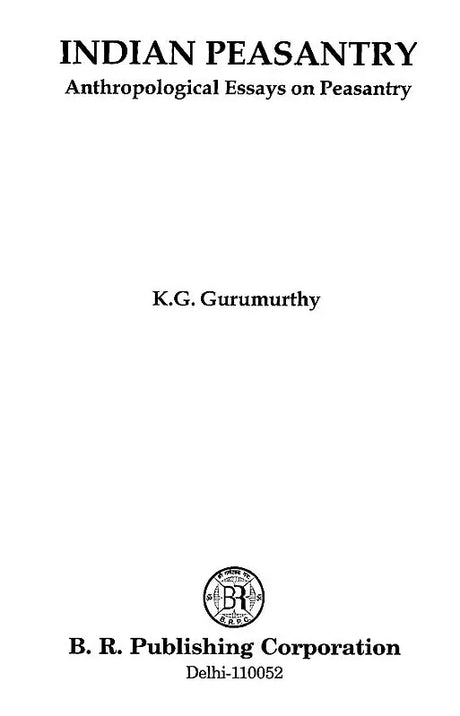 Indian Peasantry: Anthropological Essays on Peasantry - Retail Maharaj