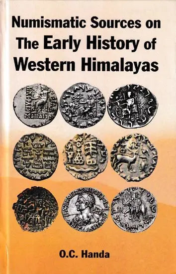 Numismatic Sources on The Early History of Western Himalayas - Retail Maharaj