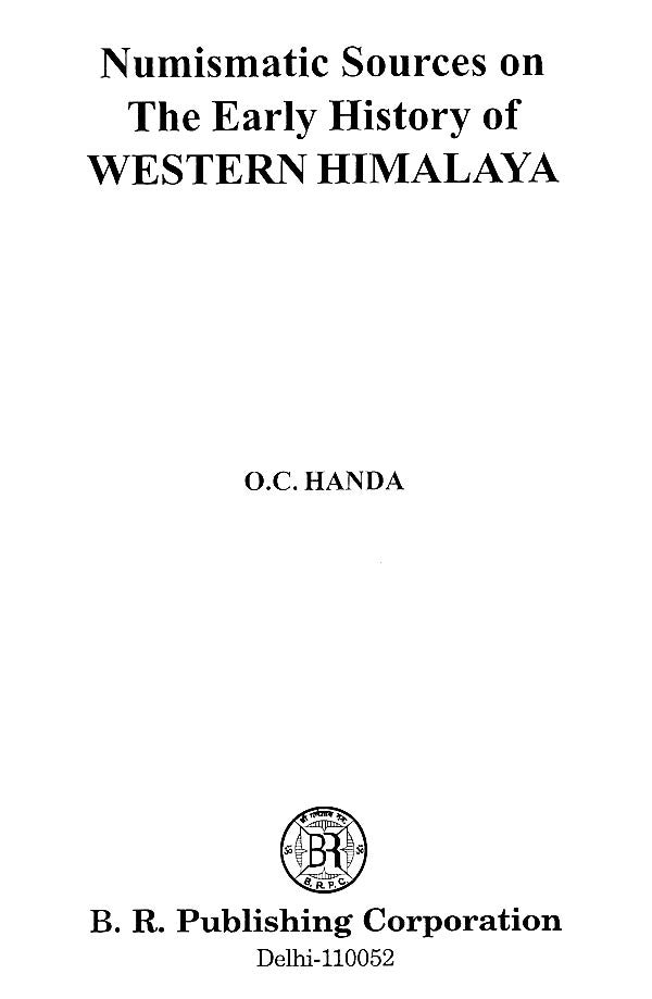 Numismatic Sources on The Early History of Western Himalayas - Retail Maharaj