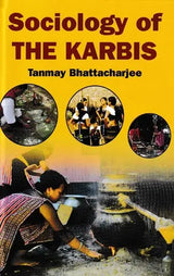 Sociology of the Karbis - Retail Maharaj