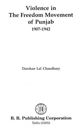 Violence in The Freedom Movement of Punjab 1907-1942 - Retail Maharaj