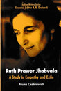 Ruth Prawer Jhabvala: A Study in Empathy and Exile - Retail Maharaj