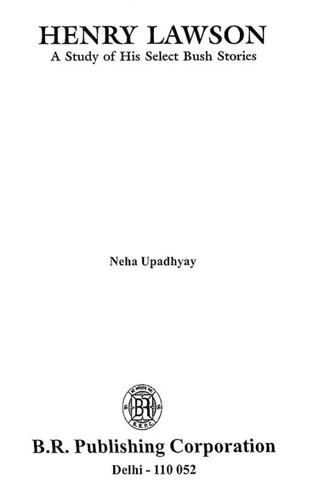 Henry Lawson: A Study of His Select Bush Stories - Retail Maharaj