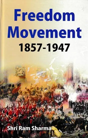 Freedom Movement 1857-1947 - Retail Maharaj