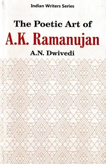 The Poetic Art of A.K. Ramanujan - Retail Maharaj